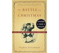 Stephen Nissenbaum The Battle for Christmas (Tascabile)