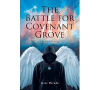 The Battle for Covenant Grove: An Awakening