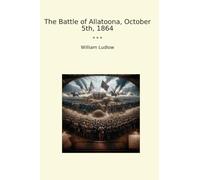 The Battle of Allatoona, October 5th, 1864