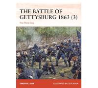 Timothy Orr The Battle of Gettysburg 1863 (3) (Tascabile) Campaign