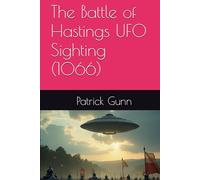 The Battle of Hastings UFO Sighting (1066)