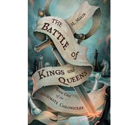 The Battle of Kings and Queens