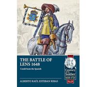 The Battle of Lens 1648: Conde beats the Spanish: 128