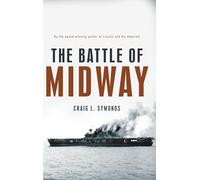 Craig L. Symonds – The Battle of Midway – Copertina rigida