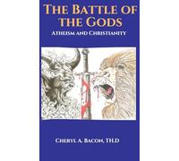The Battle of the Gods: Atheism and Christianity