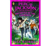 The Battle of the Labyrinth The Graphic Novel (Percy Jackson Book 4)