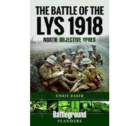 The Battle of the Lys 1918: North (Tascabile) Battleground I