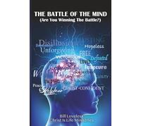 The Battle of the Mind: Are You Winning The Battle?