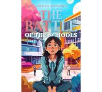 THE BATTLE OF THE SCHOOLS