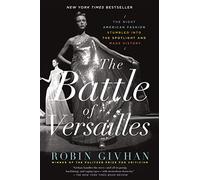 Robin Givhan The Battle of Versailles (Tascabile)
