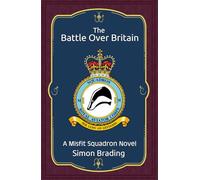 The Battle Over Britain