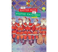 The Baxter Book of Festive Failures