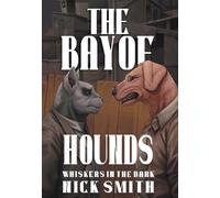 The Bay of Hounds: 4