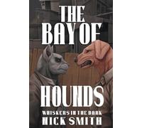 The Bay of Hounds: 4