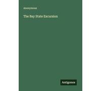 The Bay State Excursion