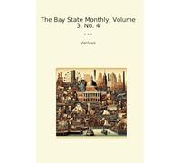 The Bay State Monthly, Volume 3, No. 4