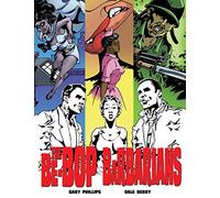 The Be-Bop Barbarians: A Graphic Novel