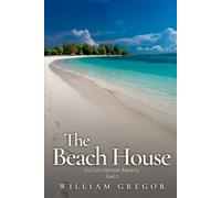 The Beach House: A Claire Harmon Mystery