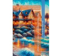 The Beach House: Tides of Change: Book 2: The Crystal Cove Romance Novel