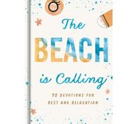 The Beach Is Calling (Copertina rigida)