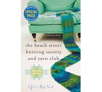 Gil McNeil The Beach Street Knitting Society and Yarn Club (Tascabile)