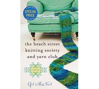 Gil McNeil The Beach Street Knitting Society and Yarn Club (Tascabile)