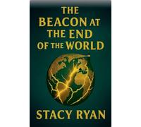 The Beacon At The End Of The World: 5