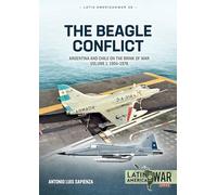 The Beagle Conflict: Argentina and Chile on the Brink of War in 1978: 36