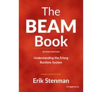 The BEAM Book: Understanding the Erlang Runtime System