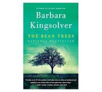 The Bean Trees: A Novel