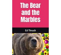 The Bear and the Marbles