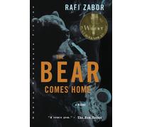 The Bear Comes Home: A Novel