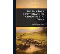 The Bear River Formation and Its Characteristic Fauna