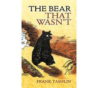 The Bear That Wasn't