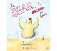 The Bear Who Loved to Dance