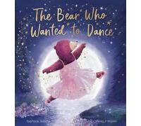 The Bear Who Wanted to Dance