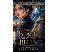 The Beast Beneath the Bells: 1