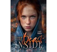 The Beast inside: Part 1