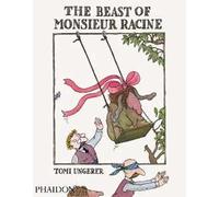 Tomi Ungerer The Beast of Monsieur Racine (Copertina rigida)