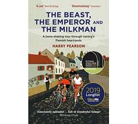 Harry Pearson The Beast, the Emperor and the Milkman (Tascabile)