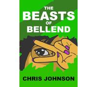 The Beasts of Bellend: (or, The Stepford Bits on the Side)