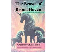 The Beasts of Brook Haven: An Esperanto Dual Language Novella