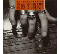 The Beat Farmers - Glad 'N' Greasy - Demon Records - VEX 5