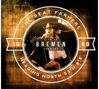 The Beat Farmers Heading North 53°N 8°E: Live in Bremen (CD) Album