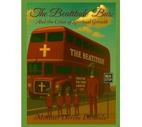 The Beatitude Bus: And the Cities of Spiritual Growth