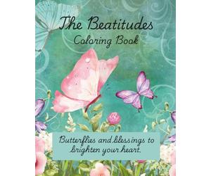 The Beatitudes: Butterflies and Blessings to Brighten Your Heart