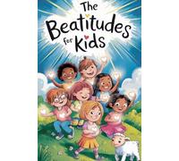 The Beatitudes for Kids: 4