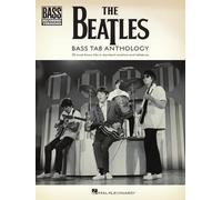 The Beatles: Bass Tab Anthology - Canzoniere per Basso Elettrico con Tablature, Notazione Standard e Testi in Inglese | 30 Brani Pop Rock Trascritti Nota per Nota per Studio e Performance