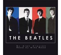 The Beatles - Beatles Audio [Abridged Biogra