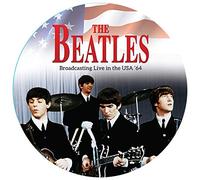 The Beatles - Broadcasting Live in the USA 1964 - Picture Disc